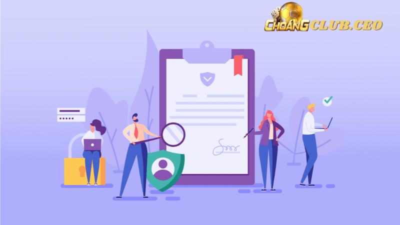 Nội dung trong chính sách bảo mật Choang Club